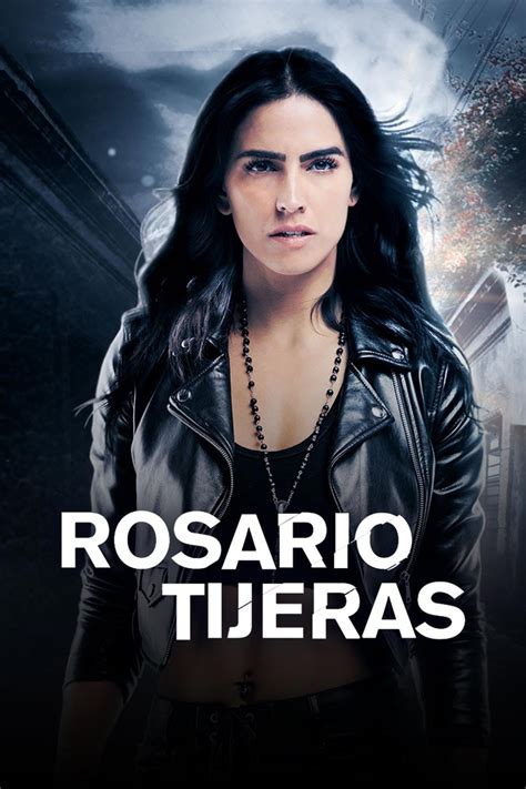 reparto rosario tijeras|Rosario Tijeras (TV Series 2016–2019)